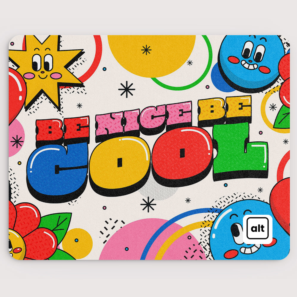 Be Nice Mousepad